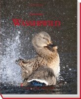 Christoph Schraven - Faszination Wasserwild, Inbunden