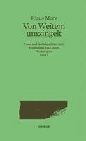Klaus Merz, Markus Bundi - Von Weitem umzingelt, Inbunden