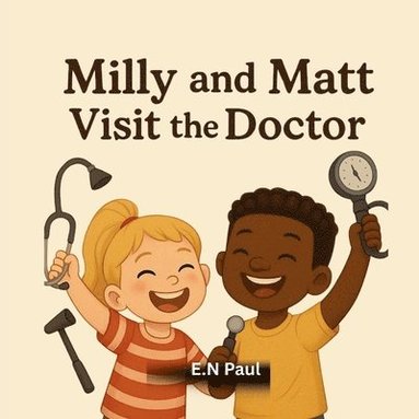 bokomslag Milly and Matt Visit the Doctor