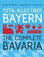 bokomslag Total alles über Bayern / The Complete Bavaria