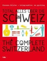 bokomslag Total alles über die Schweiz / The Complete Switzerland