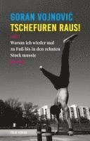 Goran Vojnovic - Tschefuren raus!, Inbunden