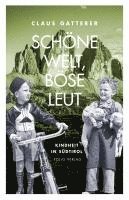 Schöne Welt, böse Leut 1