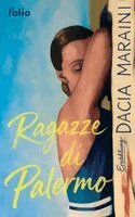 Dacia Maraini - Ragazze di Palermo, Inbunden