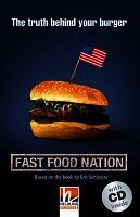 Fast Food Nation, mit 1 Audio-CD. Level 4 (A2/B1)