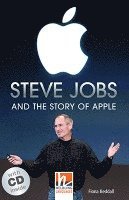 bokomslag Steve Jobs and the Story of Apple, mit 1 Audio-CD. Level 4 (A2/B1)