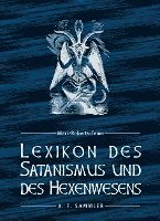 bokomslag Lexikon des Satanismus und des Hexenwesens