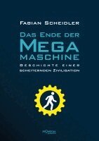 Fabian Scheidler - Das Ende der Megamaschine, Häftad