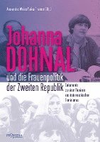 bokomslag Johanna Dohnal und die Frauenpolitik der Zweiten Republik