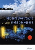 bokomslag Mit dem Elektroauto in die Sackgasse