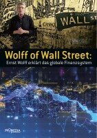Ernst Wolff - Wolff of Wall Street, Häftad