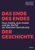 bokomslag Das Ende des Endes der Geschichte