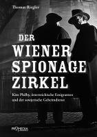 Thomas Riegler - Der Wiener Spionagezirkel, Häftad