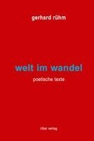 Gerhard Rühm - welt im wandel, Inbunden