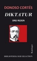 Juan Donoso Cortés - Diktatur, Inbunden