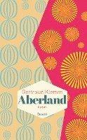 Gertraud Klemm - Aberland, Inbunden