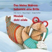 bokomslag Das kleine Walross bekommt eine Brille