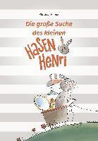 Die große Suche des kleinen Hasen Henri