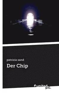 bokomslag Der Chip