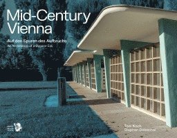 Tom Koch - Mid-Century Vienna, Inbunden