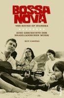 Ruy Castro - Bossa nova - The Sound of Ipanema, Inbunden