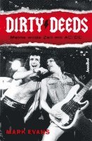 Mark Evans - Dirty Deeds - Meine wilde Zeit mit AC/DC, Häftad