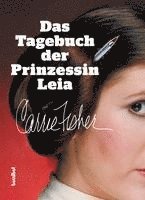 bokomslag Das Tagebuch der Prinzessin Leia