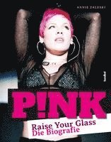 bokomslag Pink - Raise Your Glass