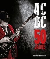 Martin Popoff - 50 Jahre AC/DC, Inbunden
