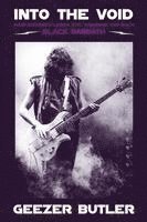 Geezer Butler - Into The Void, Häftad
