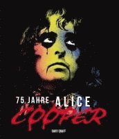 bokomslag 75 Jahre Alice Cooper