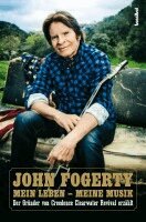 John Fogerty - Mein Leben - Meine Musik, Häftad