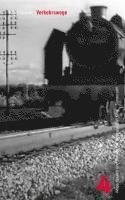 Karl Sierek - Verkehrswege, Häftad