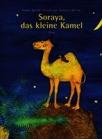 Andrea Karimé - Soraya, das kleine Kamel, Inbunden