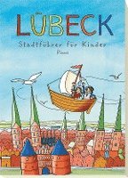bokomslag Lübeck. Stadtführer für Kinder