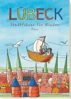 bokomslag Lübeck. Stadtführer für Kinder