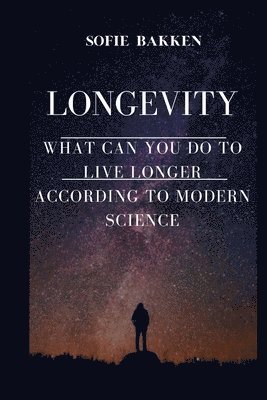 Sofie Bakken - Longevity, Häftad
