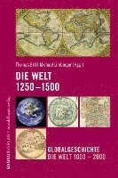 bokomslag Die Welt 1250 - 1500