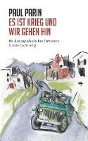 Es ist Krieg und wir gehen hin