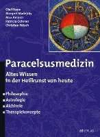 Olaf Rippe, Margret Madejsky, Max Amann, Patricia Ochsner, Christian Rätsch - Paracelsusmedizin, Inbunden