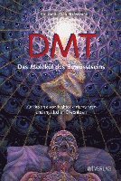 bokomslag DMT - Das Molekül des Bewusstseins