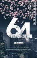 Hideo Yokoyama - 64 (vierundsechzig), Inbunden