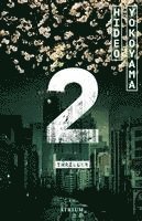 Hideo Yokoyama - 2 (Zwei), Inbunden