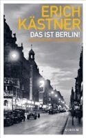 Erich Kästner, Sylvia List - Das ist Berlin!, Inbunden