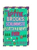 Katie Kirby - Lottie Brooks: Schlimmste Klassenfahrt ever, Inbunden