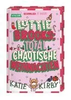 Katie Kirby - Lottie Brooks: Total chaotische Weihnachten, Inbunden. Tillgänglighet: Lägg i varukorg