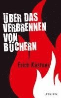 Erich Kästner - Über das Verbrennen von Büchern, Häftad