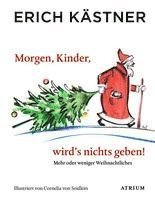 Erich Kästner, Sylvia List - Morgen, Kinder, wird's nichts geben, Häftad