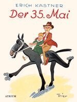 Erich Kastner - Der 35. Mai, Inbunden