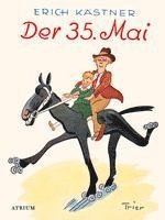 Erich Kastner, Erich Kästner - Der 35. Mai, Inbunden